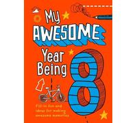 Kia Marie Hunt My Awesome Year being 8 (Copertina rigida)