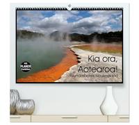 Kia ora, Aotearoa - Wunderbares Neuseeland (hochwertiger Premium Wandkalender 2026 DIN A2 quer), Kunstdruck in Hochglanz: Neuseeland - Mittelerde - das schönste Ende der Welt!