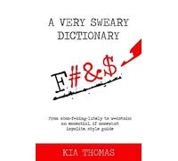 Kia Thomas A Very Sweary Dictionary (Tascabile)