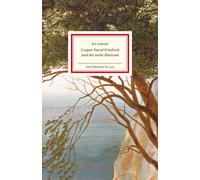 Kia Vahland Caspar David Friedrich und der weite Horizont: Le (Copertina rigida)