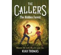 Kiah Thomas Callers: The Hidden Forest (Copertina rigida)