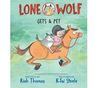 Kiah Thomas Lone Wolf Gets a Pet (Copertina rigida) Lone Wolf