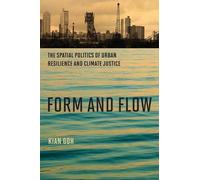 Kian Goh Form and Flow (Tascabile) Urban and Industrial Environments