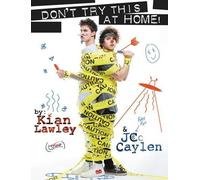 Kian Lawley Jc Caylen Kian and Jc: Don't Try This at Home (Tascabile)