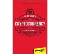 Kiana Danial Investing in Cryptocurrency For Dummies (Tascabile)