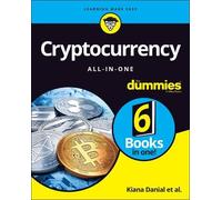 Cryptocurrency All-In-One for Dummies by Kiana Danial