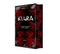 Kiara, diamant écorché par le sang - Tome 1 - édition Collector