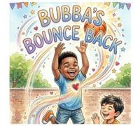 Kiara Tiana Spriggins Bubba's Bounce Back (Tascabile)