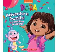 Kiara Valdez Dora: Adventure Awaits / ¡La Aventura Te Espera (Copertina rigida)