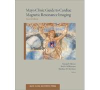 Kiaran McGee Matthew Martine Mayo Clinic Guide to Cardiac Magnetic (Tascabile)
