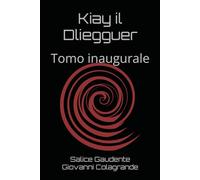 Kiay il Dliegguer: Tomo inaugurale