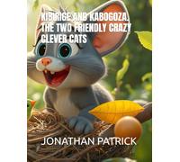 KIBIRIGE AND KABOGOZA. THE TWO FRIENDLY CRAZY CLEVER CATS