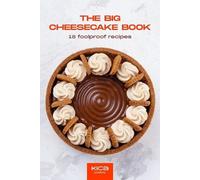 Kica Academy The Big Cheesecake Book (Tascabile) Pastry Cookbook Collection