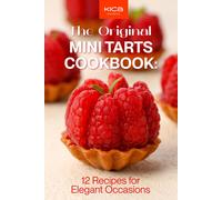 Kica Academy The Original Mini Tarts Cookbook (Tascabile)