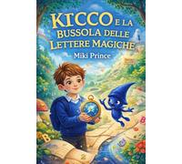 KICCO E LA BUSSOLA DELLE LETTERE MAGICHE