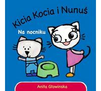 Kicia Kocia i Nunuś Na nocniku