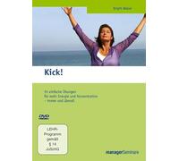 Kick! - 55 einfach Übungen für mehr Energie und Konzentration - immer und überall
