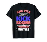 KICK BOXING regalo divertente atleta sport - una vite senza Maglietta