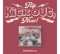 KICK FLIP KICK OUT,FLIP NOW 2° Mini Album GET READY Ver/CD+Libro+Poster+Card+POB