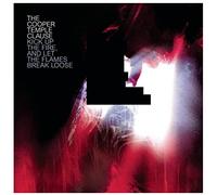 Kick Up the Fire & Let the..