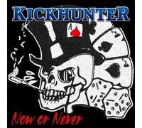 Kickhunter Now Or Never (CD) Album