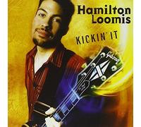 Kickin' It by Hamilton Loomis (2003-05-15)