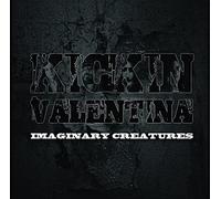 Kickin Valentina - Imaginary Creatures