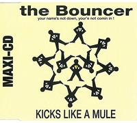 Kicks like a Mule - Bouncer (4 versions, 1992)
