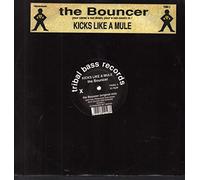 KICKS LIKE A MULE - KICKS LIKE A MULE / THE BOUNCER