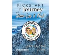 KickStart with Jean-Luc and Nick - Winter 2026: Orientation Guide