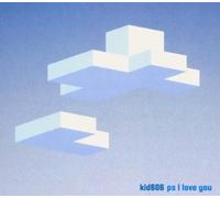 Kid 606 - P.S. I Love You
