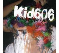 Kid 606 - Pretty Girls Make Raves