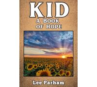 Kid: A Book of Hope
