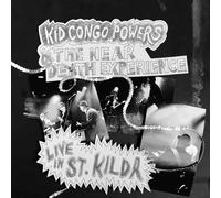 Kid Congo Powers & The Near Death Experience Live in St. Kilda (CD) Album