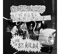 Kid Congo Powers & The Near Death Experience Live in St. Kilda (Vinyl LP)