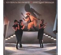 Kid Creole & The Coconuts - Kid Creole & The Coconuts - Annie I'm Not Your Daddy / You Had No Intention (7" Vinyl)