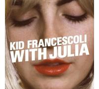Kid Francescoli - With Julia