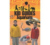 Kid Guides Aquariums - Kid Guides Aquariums