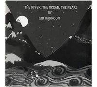 Kid Harpoon - The Riverside, the Ocean, ...