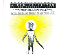 Kid Hereafterin The Grinding Light - Kid Hereafter