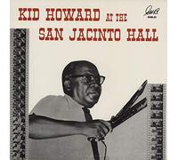 Kid Howard At The San Jacinto Hall LP (1963)