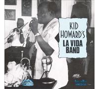 Kid Howard La Vida Band Album