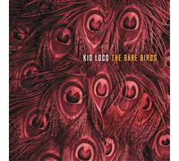 Kid Loco The Rare Birds (Vinyl LP) 12" Album