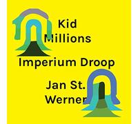 Kid Millions And Jan St. Werner - Imperium Droop (Thin Cover)