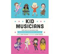 Robin Stevenson Allison Steinfeld Kid Musicians (Copertina rigida)