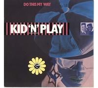 Kid 'N' Play - Kid 'N' Play / Do This My Way
