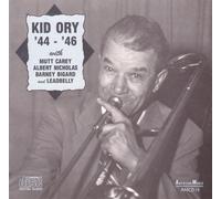 Kid Ory 1944 - 1946 (CD) Album