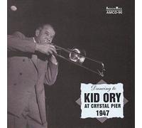 Kid Ory - At Crystal Pier 1947