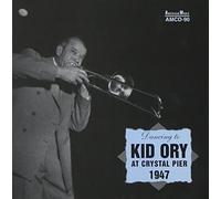 Kid Ory At Crystal Pier 1947 Album