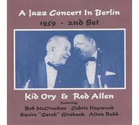 Kid Ory & Red Allen A Jazz Concert in Berlin 1959 - 2nd Set (CD) Album